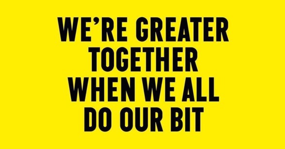 We're greater together when we all do our bit